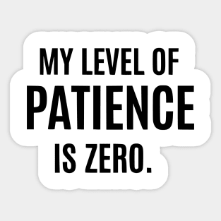 Consider Yourself Tolerated - Funny Sarcastic Sticker